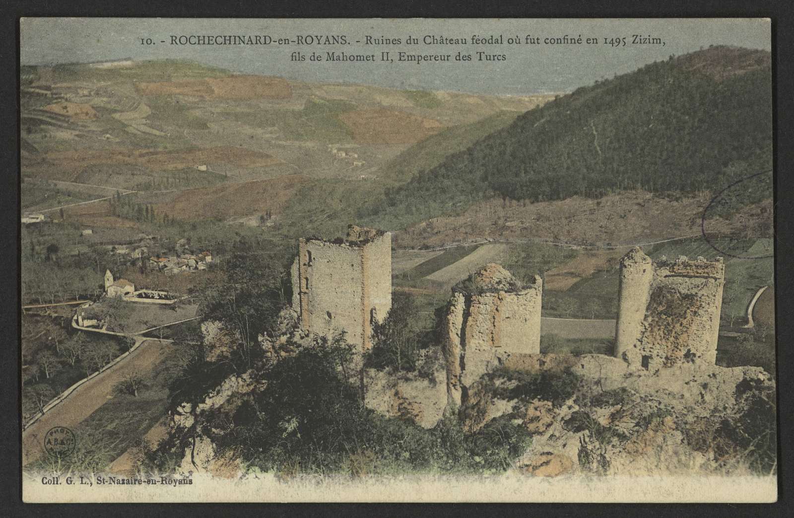 Carte postale ancienne des ruines de Rochechinard, légendée au sujet de Zizim