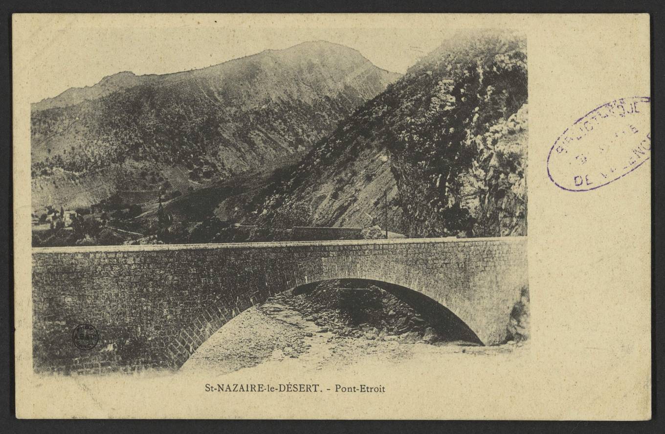 Le Pont Étroit à Saint-Nazaire-le-Désert vers 1900